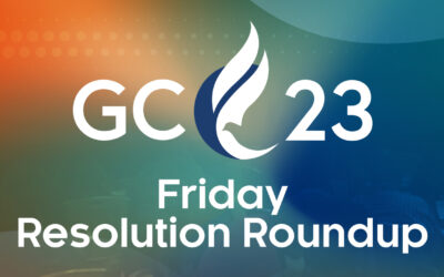 Friday’s GC23 Resolution Roundup